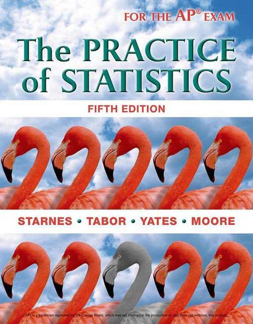 The Practice of Statistics (For the AP Exam)
