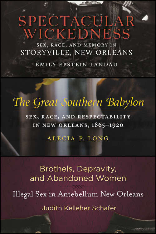 Sex in Old New Orleans: Three Book Set