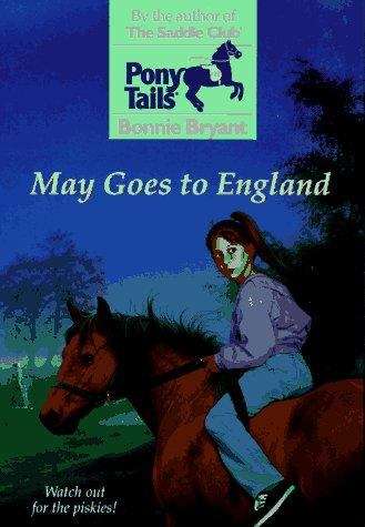 Book cover of May Goes to England (Pony Tails #11)