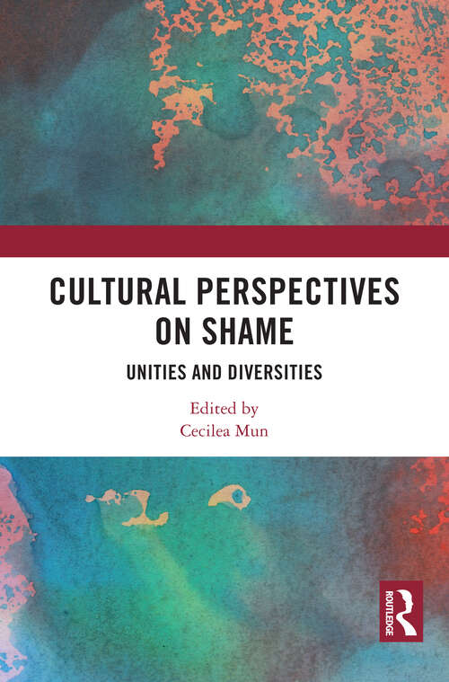 Book cover of Cultural Perspectives on Shame: Unities and Diversities