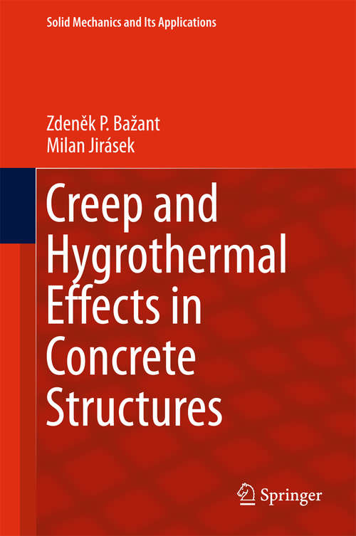 Book cover of Creep and Hygrothermal Effects in Concrete Structures
