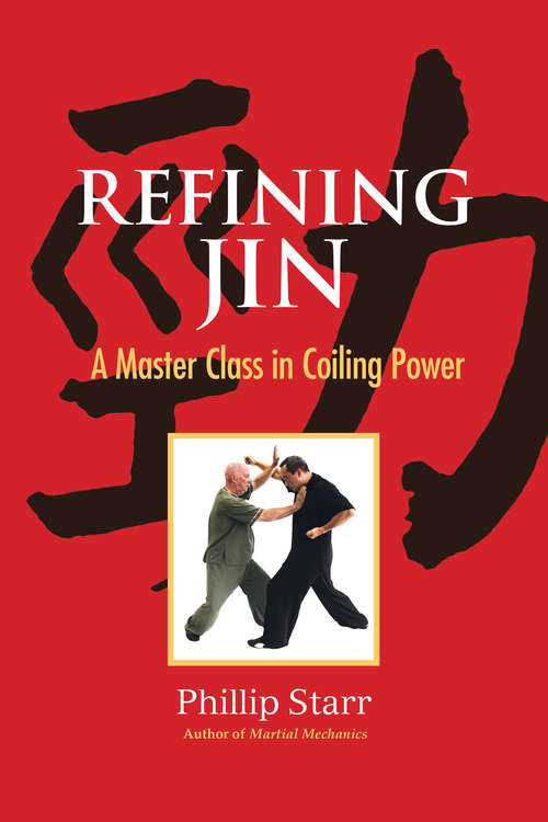 Book cover of Refining Jin: A Master Class in Coiling Power