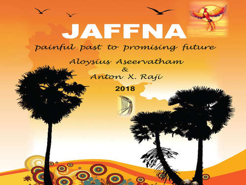 Book cover of JAFFNA - Painful Past to Promising Future