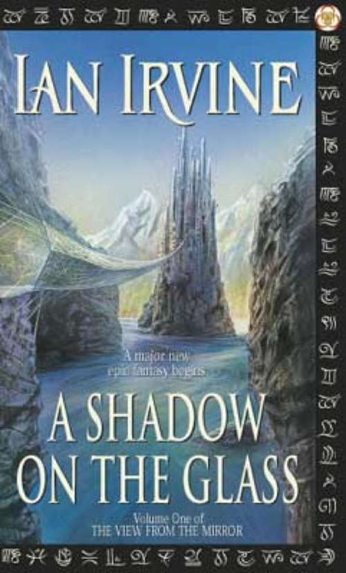A Shadow On The Glass: The View From The Mirror, Volume One (A Three Worlds Novel) (View from the Mirror #1)