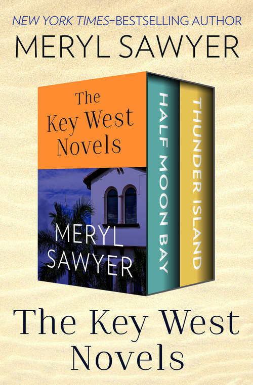 Book cover of The Key West Novels: Half Moon Bay and Thunder Island (Key West Novels)