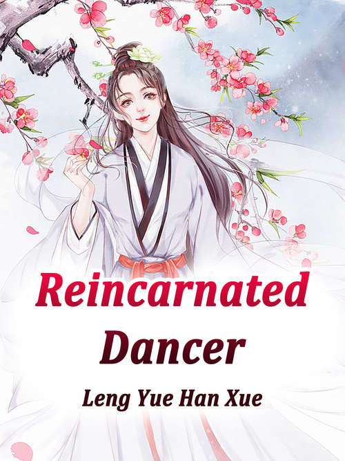 Reincarnated Dancer
