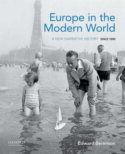 Book cover of Europe In The Modern World: A New Narrative History, Since 1500