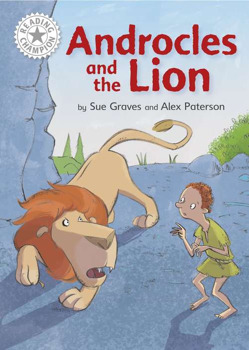 Book cover of Androcles and the Lion: Independent Reading White 10 (Reading Champion #198)