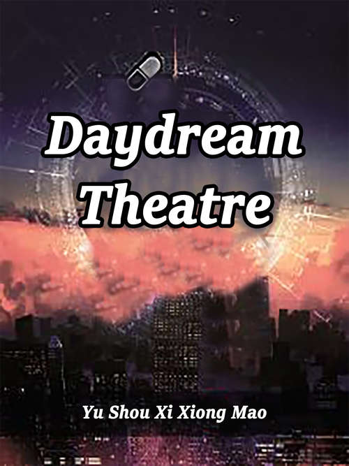 Daydream Theatre: Volume 2 (Volume 2 #2)