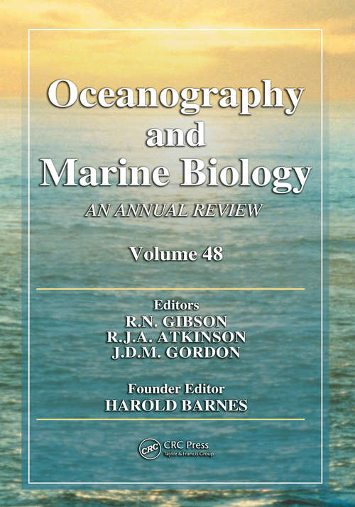Oceanography and Marine Biology: An Annual Review, Volume 48
