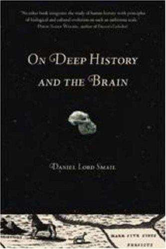 Book cover of On Deep History and the Brain