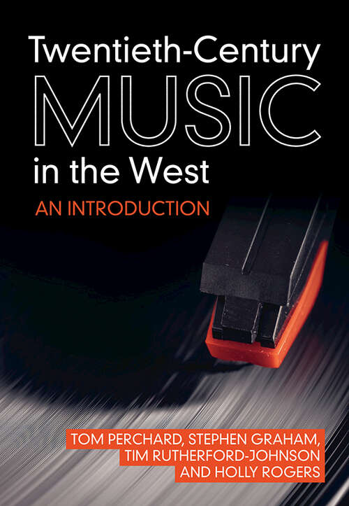 Book cover of Twentieth-Century Music in the West: An Introduction