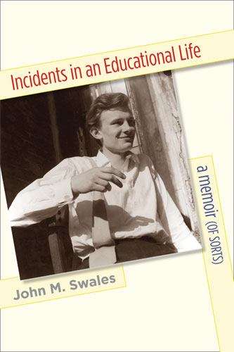 Book cover of Incidents in an Educational Life: A Memoir (of Sorts)