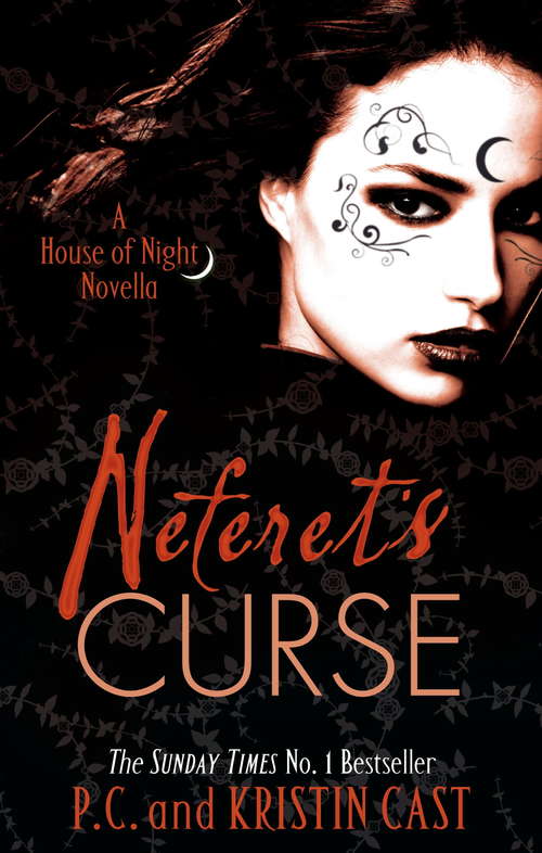 Neferet's Curse: Number 3 in series (House of Night Novellas #3)
