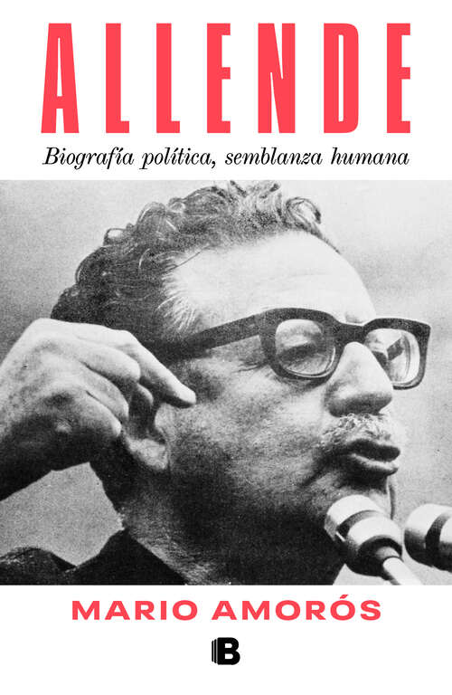 Book cover of Allende. Biografía política, semblanza humana.