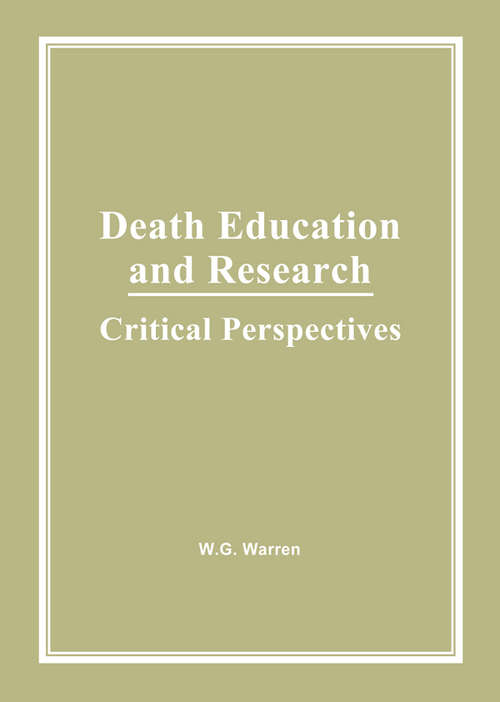 Death Education and Research: Critical Perspectives