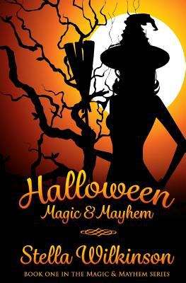 Book cover of Halloween Magic and Mayhem