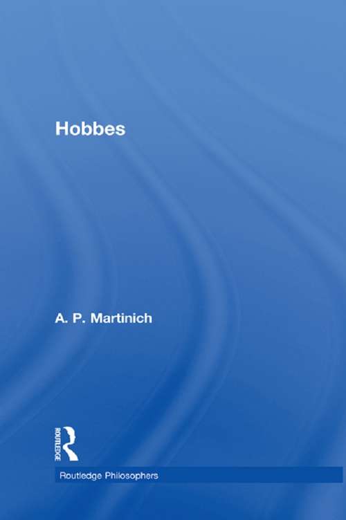 Book cover of Hobbes: A Biography (15) (The Routledge Philosophers)