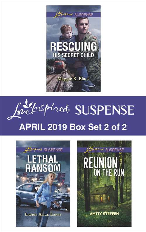 Harlequin Love Inspired Suspense April 2019 - Box Set 2 of 2: An Anthology