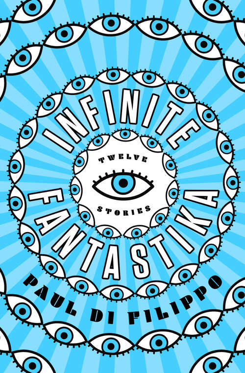 Book cover of Infinite Fantastika: Twelve Stories