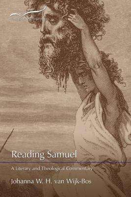 Reading Samuel: A Literary And Theological Commentary