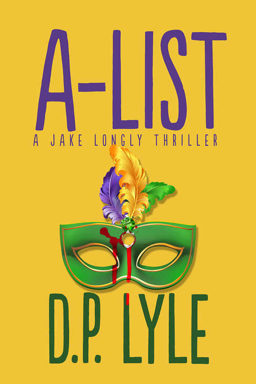 Book cover of A-List (The Jake Longly Series)