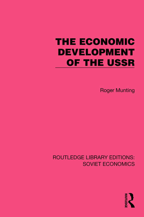Book cover of The Economic Development of the USSR (Routledge Library Editions: Soviet Economics #4)