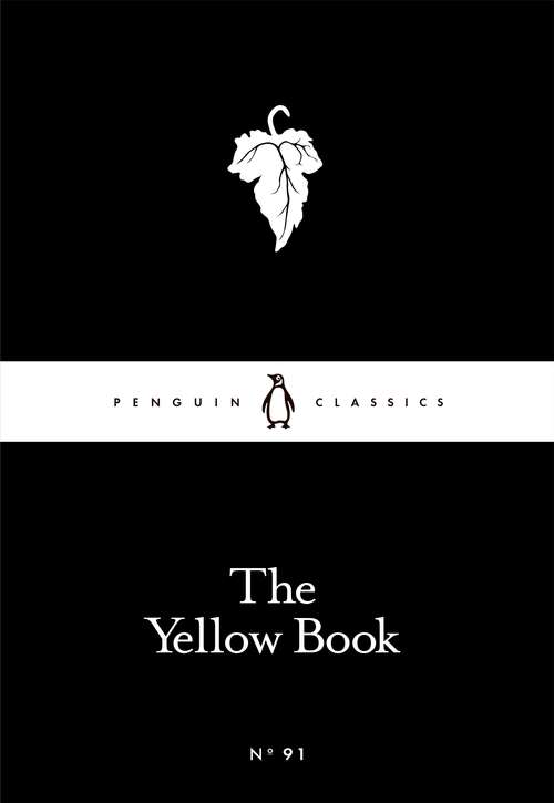 Book cover of The Yellow Book (Penguin Little Black Classics)