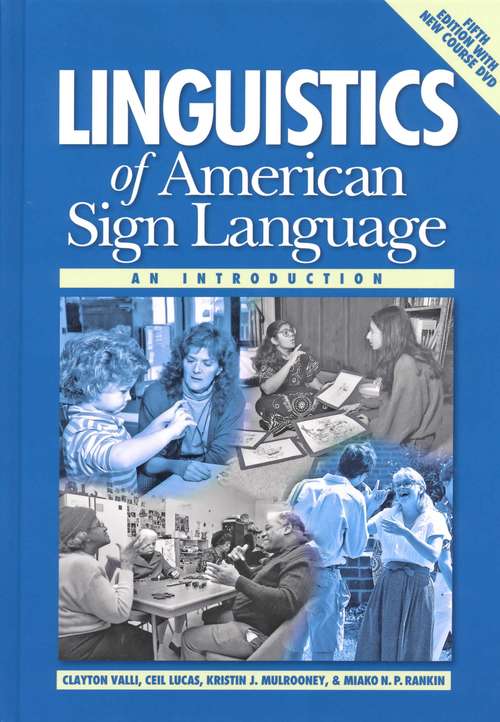 Linguistics Of American Sign Language: An Introduction