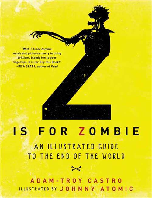 Book cover of Z Is for Zombie: An Illustrated Guide to the End of the World