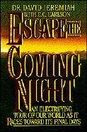 Escape The Coming Night: The Bright Hope of Revelation
