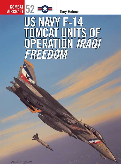 Book cover of US Navy F-14 Tomcat Units of Operation Iraqi Freedom