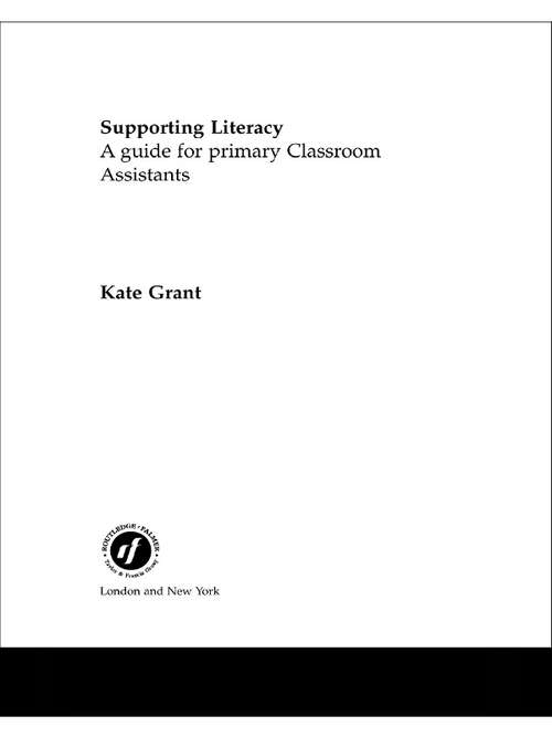 Book cover of Supporting Literacy: A Guide for Primary Classroom Assistants