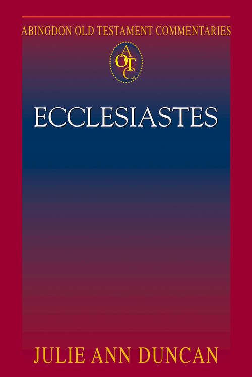 Book cover of Abingdon Old Testament Commentaries: Ecclesiastes
