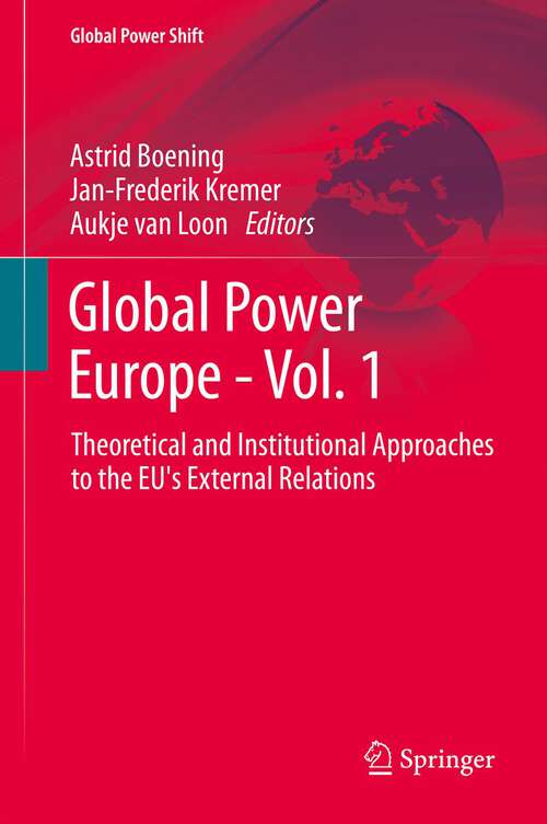 Book cover of Global Power Europe - Vol. 1