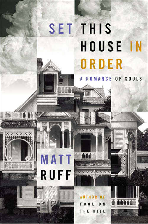 Book cover of Set This House in Order: A Romance of Souls