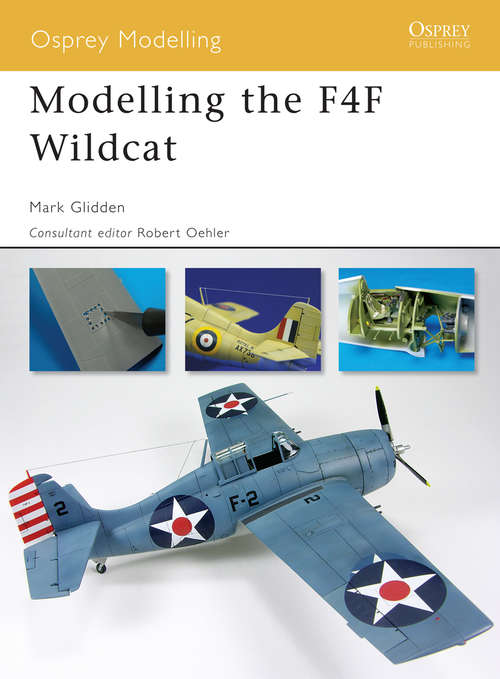 Book cover of Modelling the F4F Wildcat