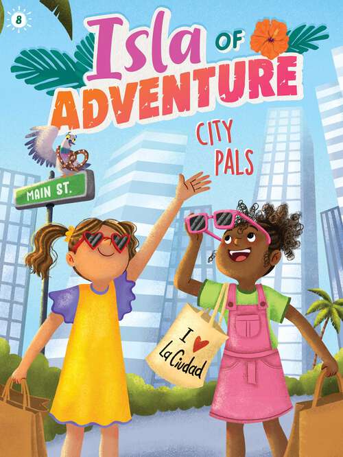 Book cover of City Pals (Isla of Adventure #8)