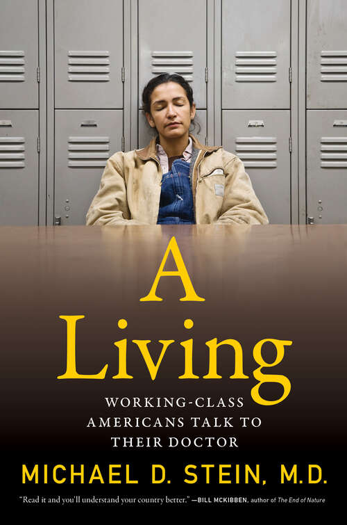 Book cover of A Living: Working-Class Americans Talk to Their Doctor