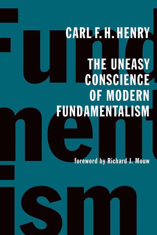 Book cover of The Uneasy Conscience of Modern Fundamentalism
