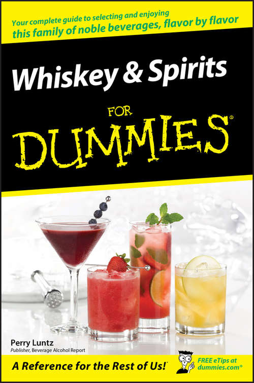 Book cover of Whiskey and Spirits For Dummies