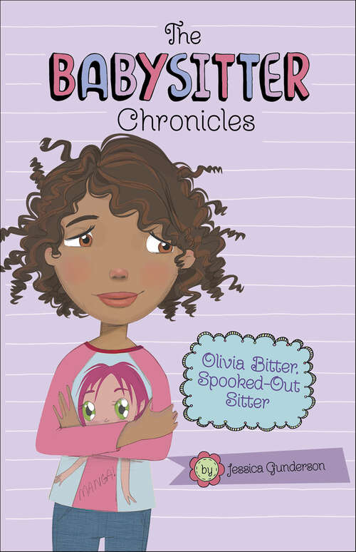 Book cover of Olivia Bitter, Spooked-Out Sitter (The Babysitter Chronicles)