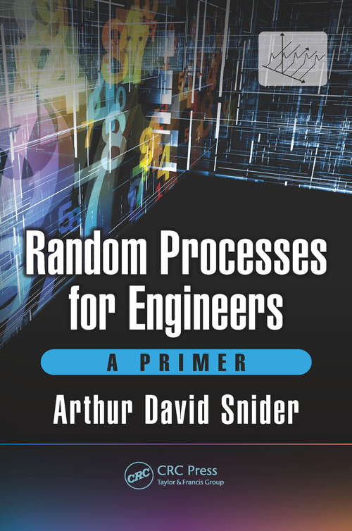 Random Processes for Engineers: A Primer