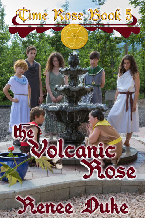 Book cover of The Volcanic Rose: Time Rose