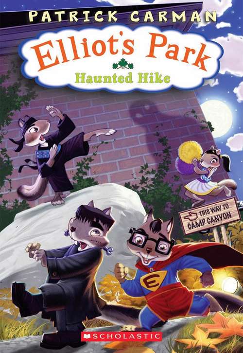 Haunted Hike (Elliot's Park #2)