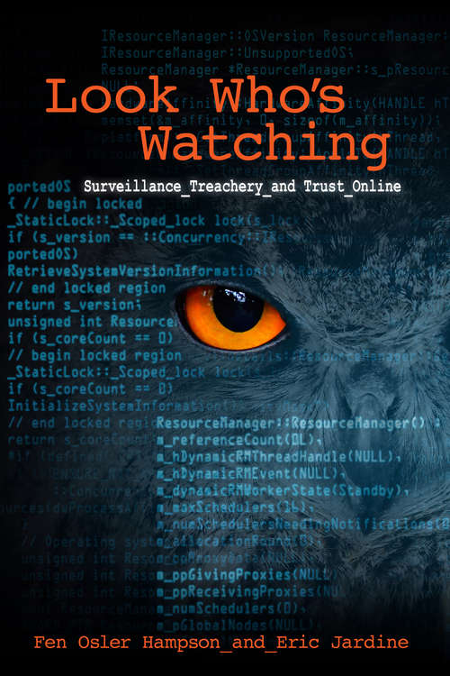 Look Who's Watching: Surveillance, Treachery and Trust Online
