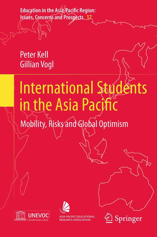 Book cover of International Students in the Asia Pacific: Mobility, Risks and Global Optimism