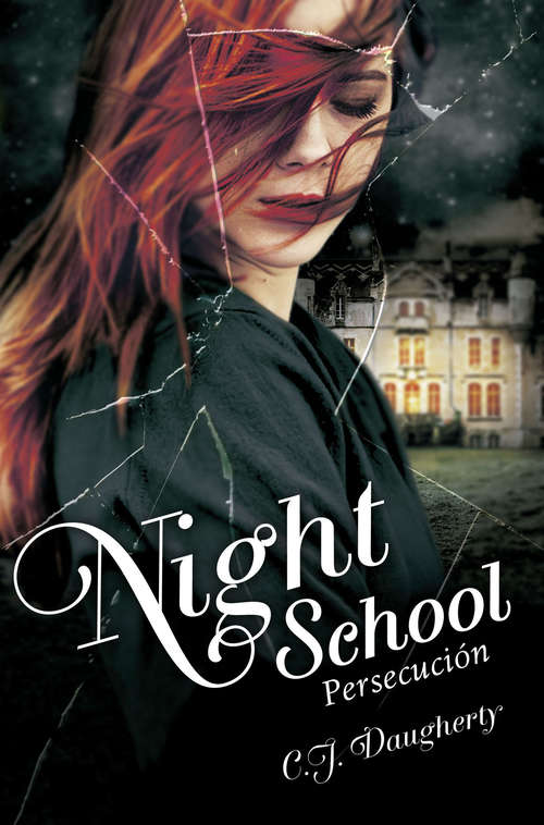 Book cover of Persecución (Night School: Volumen 3)