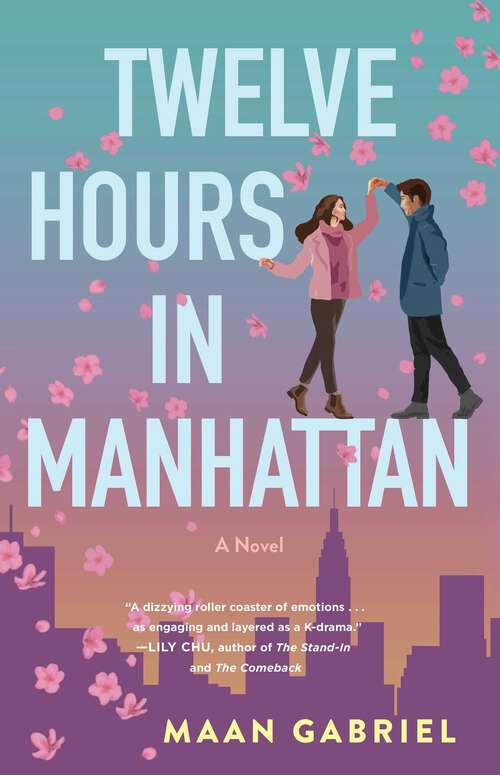 Book cover of Twelve Hours in Manhattan: A Novel