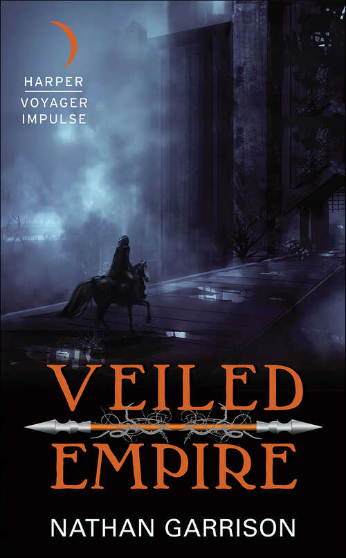 Book cover of Veiled Empire: Book One Of The Sundered World Trilogy (The Sundered World Trilogy)